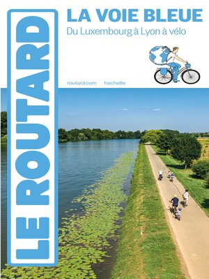 cover image of Guide du Routard Voie Bleue